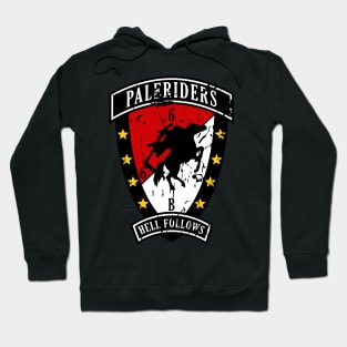 B/6-6 Paleriders Hell Follows Hoodie